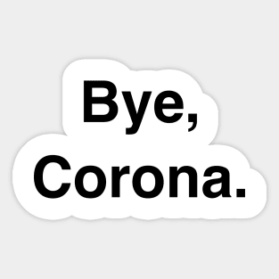 Bye, corona Sticker